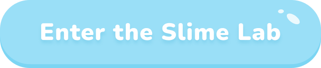 Enter the Slime Lab