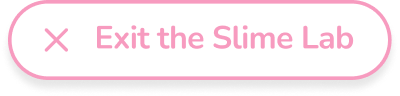 Exit the Slime Lab