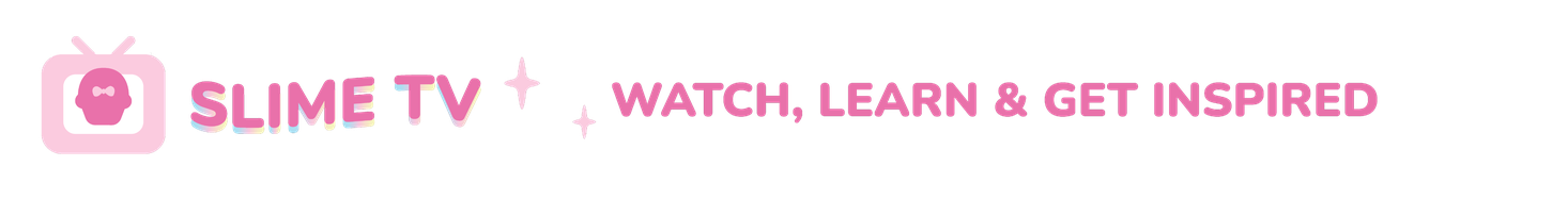 Slime TV — watch, learn & get inspired